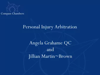 and  Jillian Martin~Brown  Overview  Background  Development in Scotland  PI Arbitration