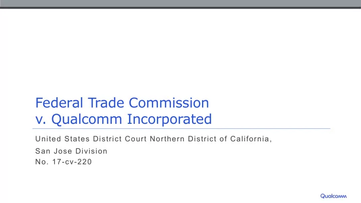 federal trade commission v qualcomm incorporated