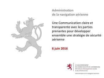 Administration  de la navigation arienne  Une Communication claire et  transparente avec les