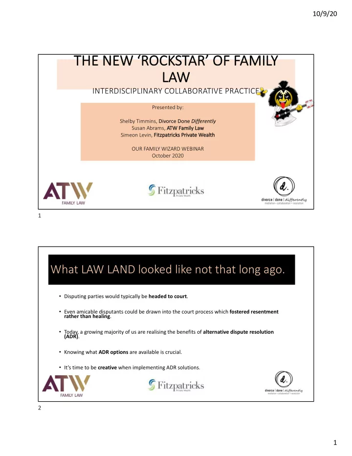 th the ne new r w roc ockstar of f r of family y la law