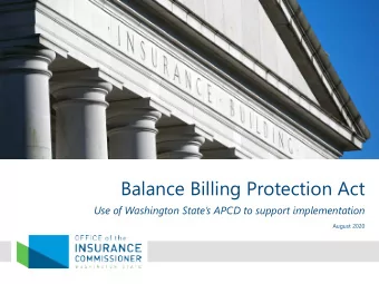 Balance Billing Protection Act  Use of Washington States APCD to support implementation  August