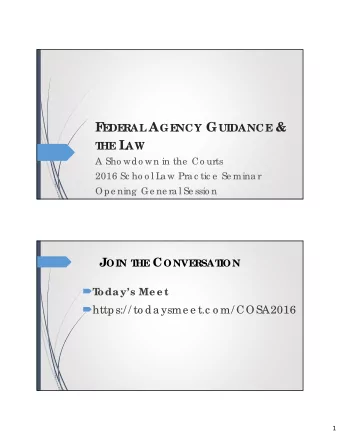 F RAL A GE NCY G UIDANCE &amp;  E  DE HE L  T  AW  A Sho wdo wn in the  Co urts  2016 Sc ho o l L