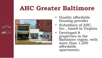 AHC Greater Baltimore  Quality affordable  housing provider  Subsidiary of AHC,  Inc., based