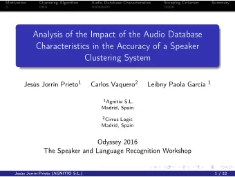 Analysis of the Impact of the Audio Database  Characteristics in the Accuracy of a Speaker