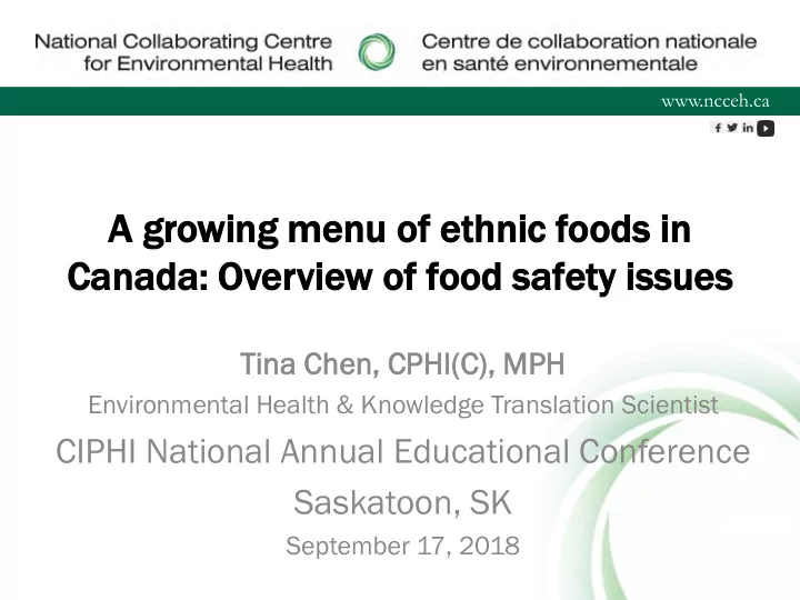 a gr growin ing m menu of e ethnic f foods in in canada
