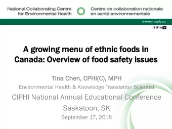 A gr  growin  ing m  menu of e  ethnic f  foods in  in  Canada: Ov  Over  ervi  view o  w of f