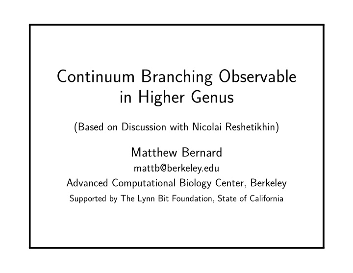 continuum branching observable in higher genus