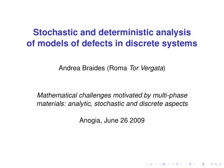 stochastic and deterministic analysis of models of
