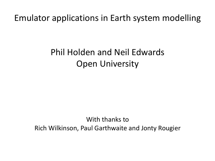 emulator applications in earth system modelling phil