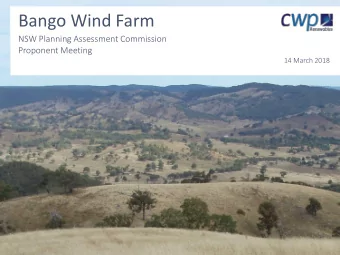 Bango Wind Farm  NSW Planning Assessment Commission  Proponent Meeting  14 March 2018