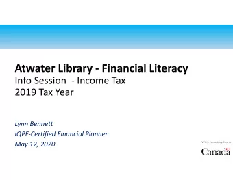 Atwater Library - Financial Literacy  Info Session  - Income Tax  2019 Tax Year  Lynn Bennett