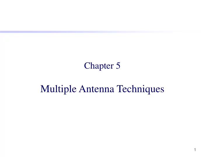 multiple antenna techniques