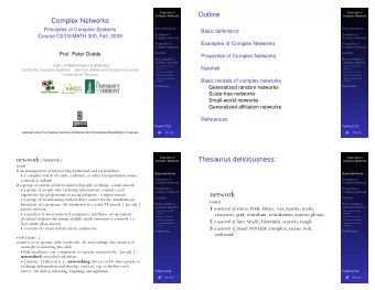 network  Complex Networks  Complex Networks experience for professional or social purposes : a