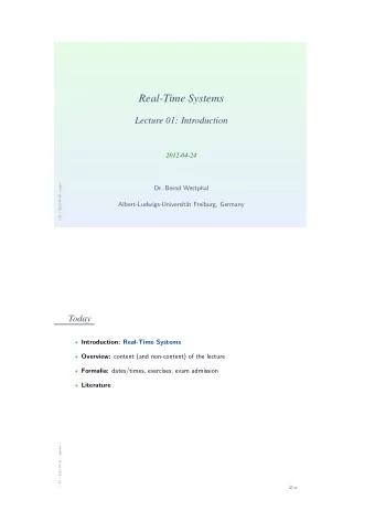 Real-Time Systems  Lecture 01: Introduction  2012-04-24   01  2012-04-24  main   Dr.