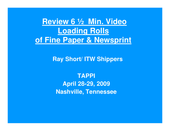 review 6 min video loading rolls of fine paper newsprint