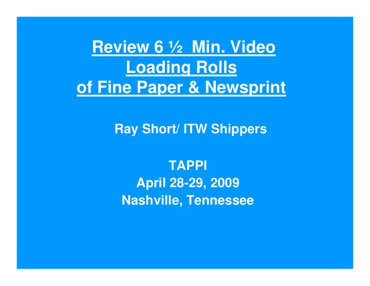 review 6 min video loading rolls of fine paper newsprint
