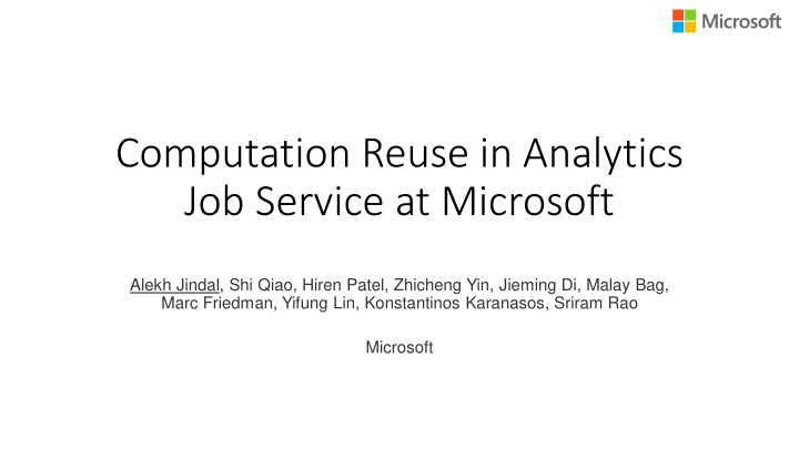 computation reuse in analytics job service at microsoft