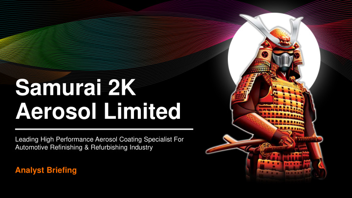 samurai 2k aerosol limited