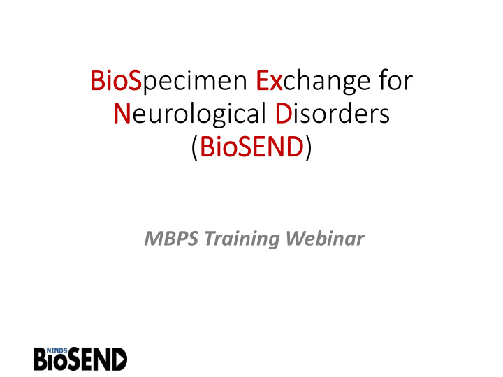 bios ospecimen exchange for neurological disorders bios