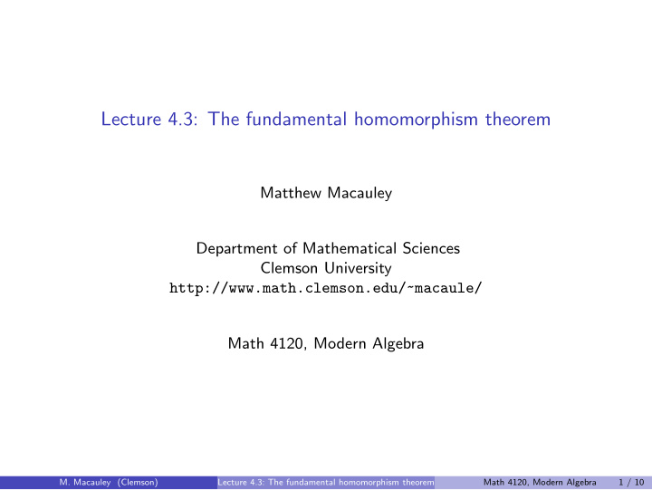 lecture 4 3 the fundamental homomorphism theorem