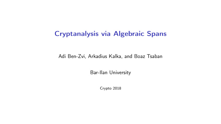 cryptanalysis via algebraic spans