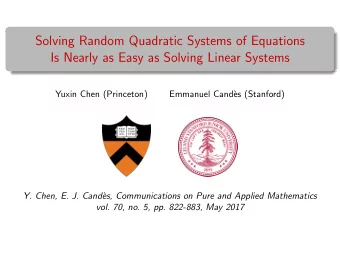 Solving Random Quadratic Systems of Equations  Is Nearly as Easy as Solving Linear Systems  Yuxin