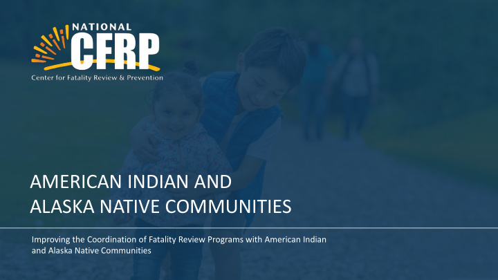 american indian and alaska native communities