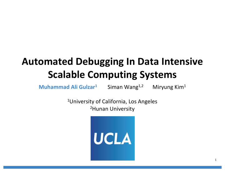 automated debugging in data intensive scalable computing