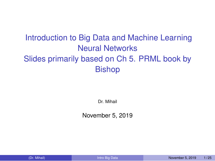 introduction to big data and machine learning neural