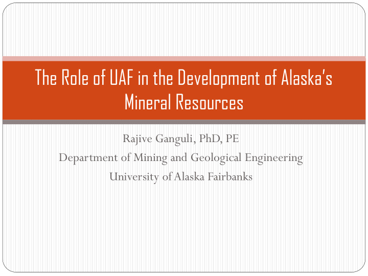 the role of uaf in the development of alaska s mineral