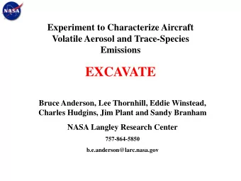 EXCAVATE  Bruce Anderson, Lee Thornhill, Eddie Winstead,  Charles Hudgins, Jim Plant and Sandy