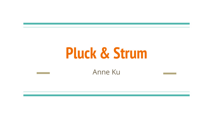 pluck strum