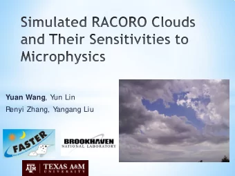 CCN  LWC  Nc  T  Qv  Rc  Rainfall  LWP  Vertical  Velocity  WRF model wit h t wo-moment  cloud