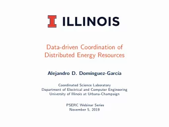 Data-driven Coordination of  Distributed Energy Resources  Alejandro D. Dom  nguez-Garc  a