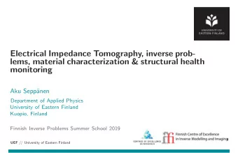 Electrical Impedance Tomography, inverse prob-  lems, material characterization &amp; structural