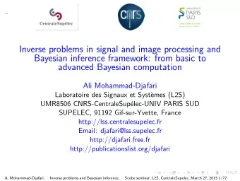 .  Inverse problems in signal and image processing and  Bayesian inference framework: from basic to