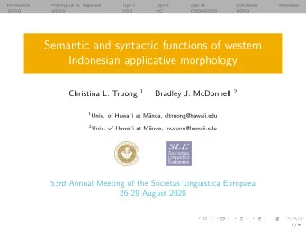 Semantic and syntactic functions of western  Indonesian applicative morphology 1 Univ. of Hawai