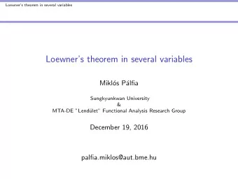 Loewners theorem in several variables  Mikl  os P  alfia  Sungkyunkwan University  &amp;