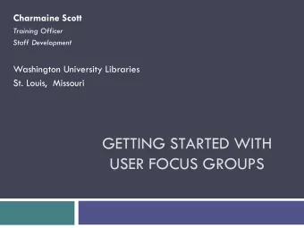 USER FOCUS GROUPS  Poll Question 1  How would you rate your libraries experiences with  focus