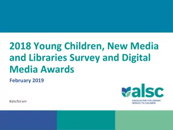 and Libraries Survey and Digital  Media Awards  February 2019  #alscforum  Using the Chat Tool