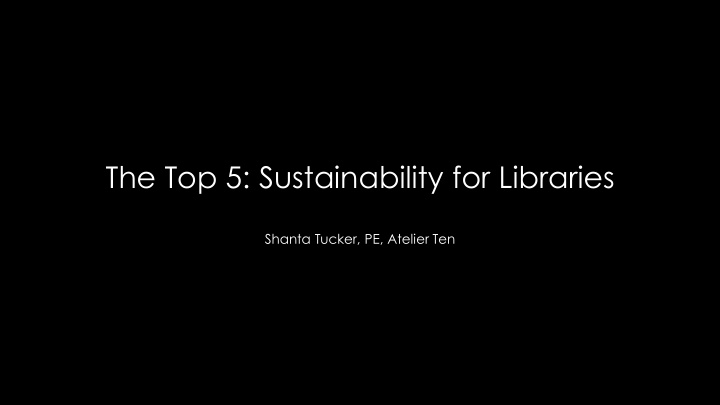 the top 5 sustainability for libraries