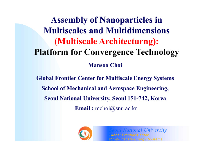 assembly of nanoparticles in multiscales and