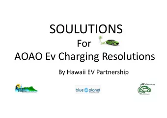SOULUTIONS  For  AOAO Ev Charging Resolutions  By Hawaii EV Partnership  Example of Challenges to