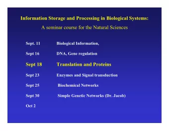 Information Storage and Processing in Biological Systems:  A seminar course for the Natural