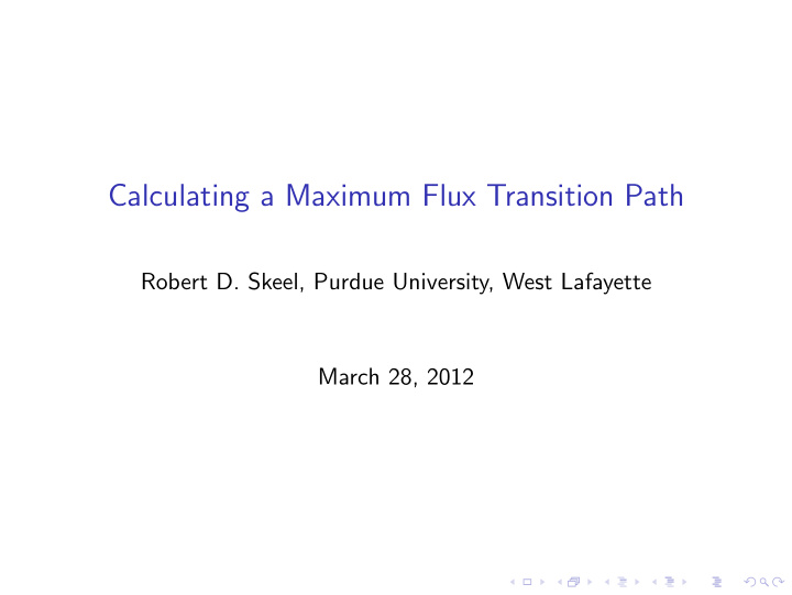 calculating a maximum flux transition path