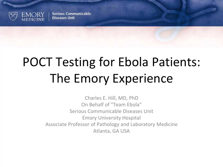 poct testing for ebola patients the emory experience