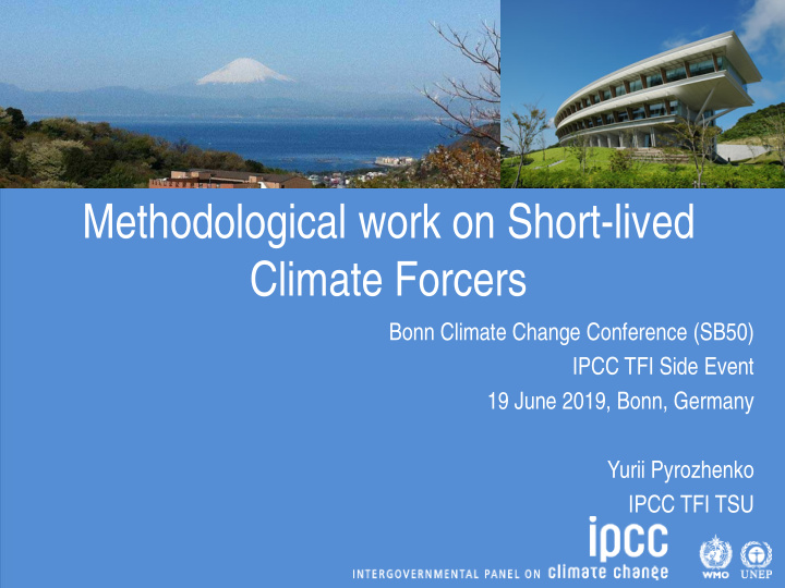 methodological work on short lived climate forcers