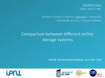 Comparison between difgerent online  storage systems  WA105 Technical Board Meeting, June 15th,