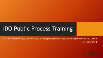 IDO Public Process Training  Office of Neighborhood Coordination, Planning Department, Alternative