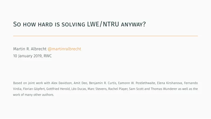 so how hard is solving lwe ntru anyway